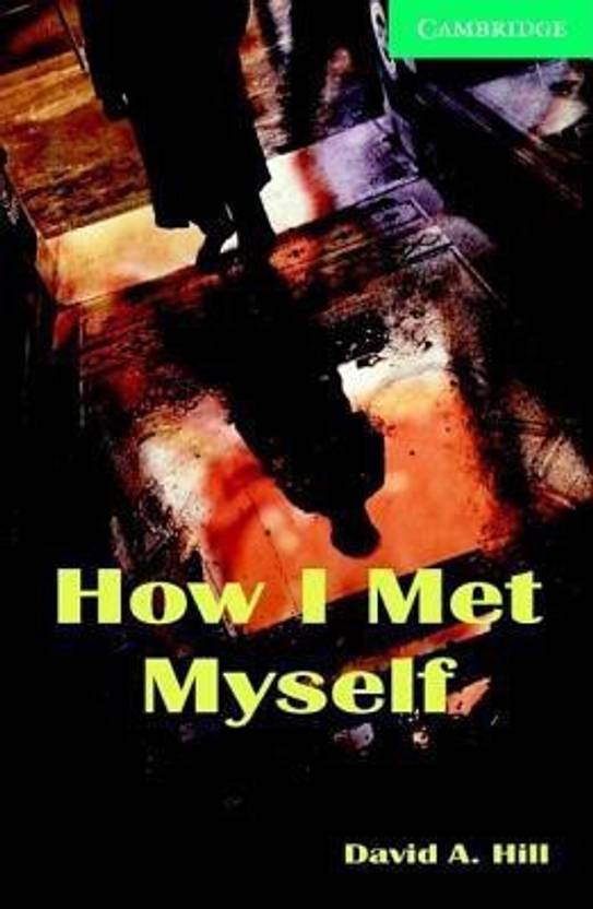 How I Met Myself Level 3 Lower Intermediate Book and Audio CDs (2) Pack Edition Buy How