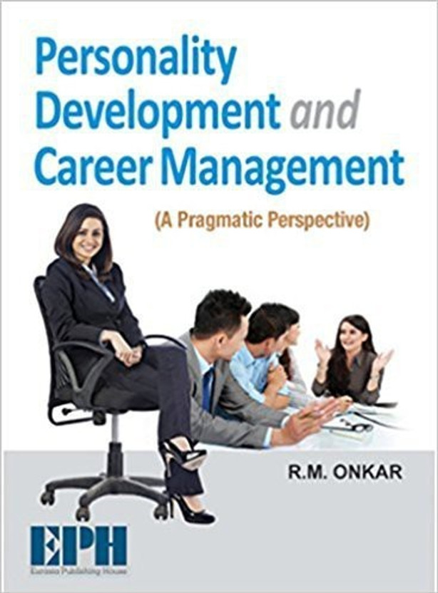 Personality Personality Development and Career Management(English, Paperback, Onkar R. M.) - Flipkart Deal