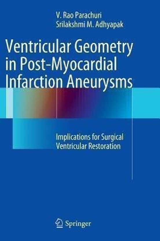 Ventricular Geometry in Post-Myocardial Infarction Aneurysms(English, Hardcover, Adhyapak Srilakshmi)