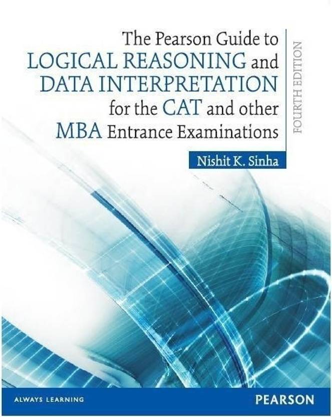 The Pearson Guide to Logical Reasoning and Data Interpretation for the