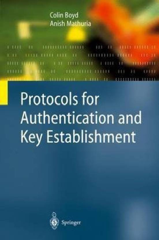 Protocols for Authentication and Key Establishment Buy Protocols for Authentication and Key