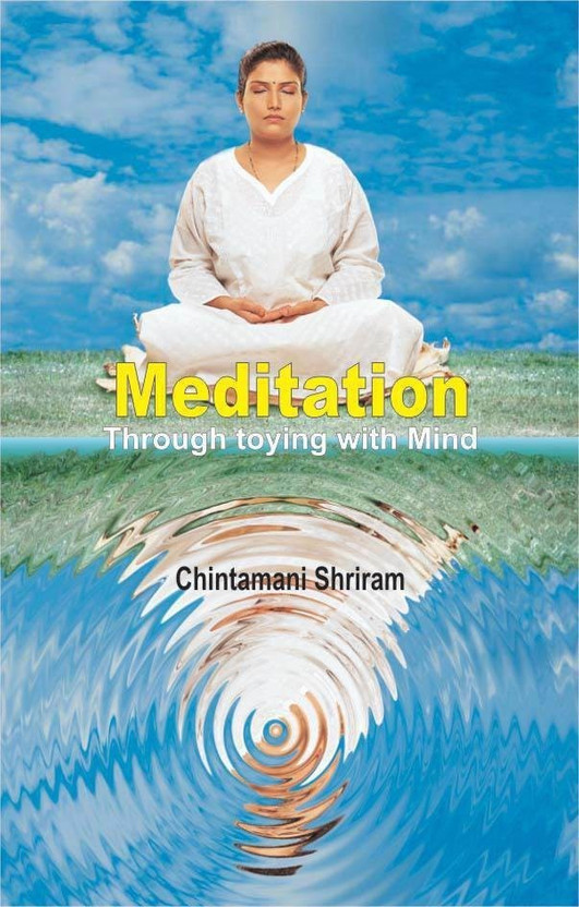 Meditation Meditation 1 Edition(English, Book, Shriram Chintamani) - Flipkart Deal