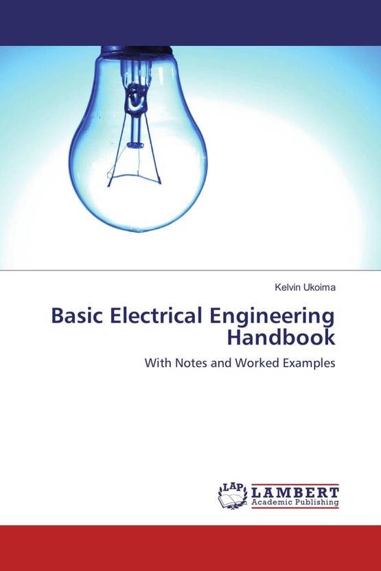 Basic Electrical Engineering Handbook Buy Basic Electrical Engineering
