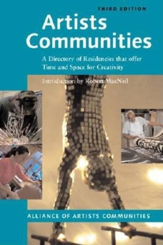 Artists Communities Buy Artists Communities by The Alliance of Artists