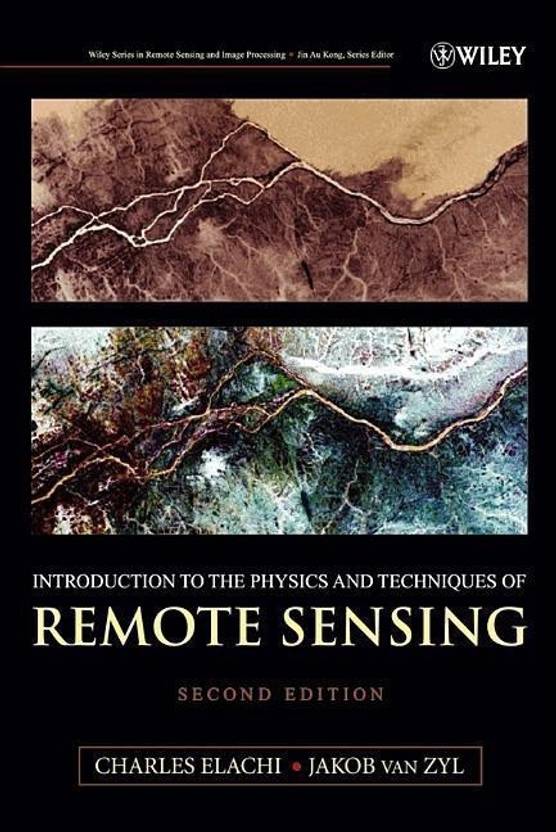 Introduction to the Physics and Techniques of Remote Sensing Buy