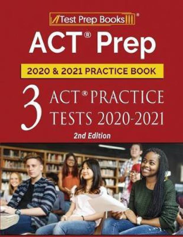 ACT Prep 2020 and 2021 Practice Book Buy ACT Prep 2020 and 2021