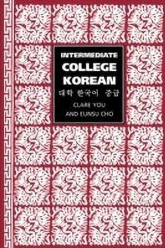 Intermediate Intermediate College Korean(English, Paperback, You Clare) - Flipkart Deal