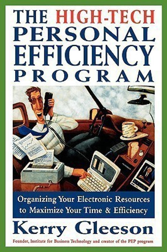 The High-Tech Personal Efficiency Program(English, Paperback, Gleeson Kerry)