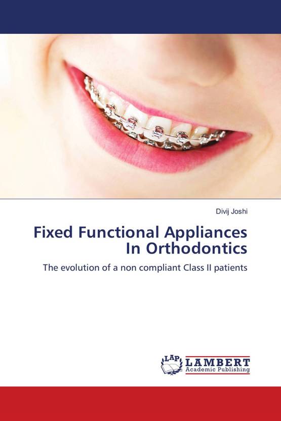 Fixed Functional Appliances In Orthodontics Buy Fixed Functional