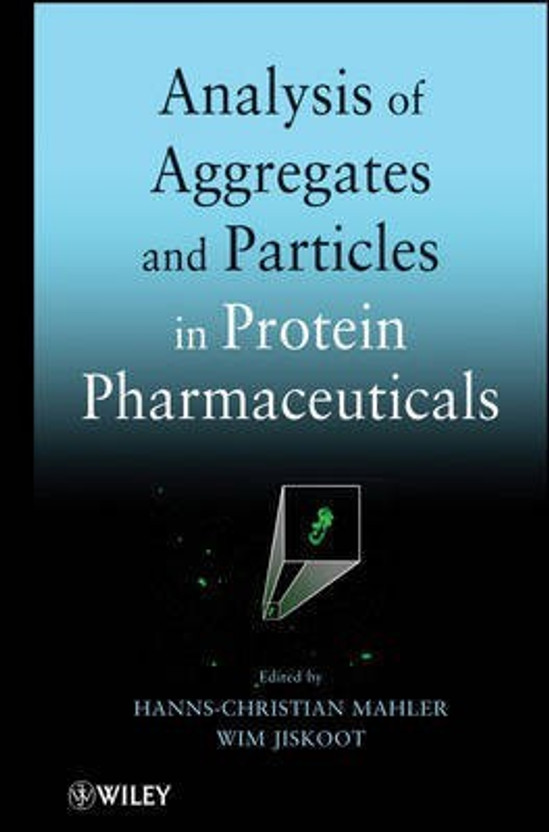 Analysis of Aggregates and Particles in Protein Pharmaceuticals(English, Hardcover, unknown)