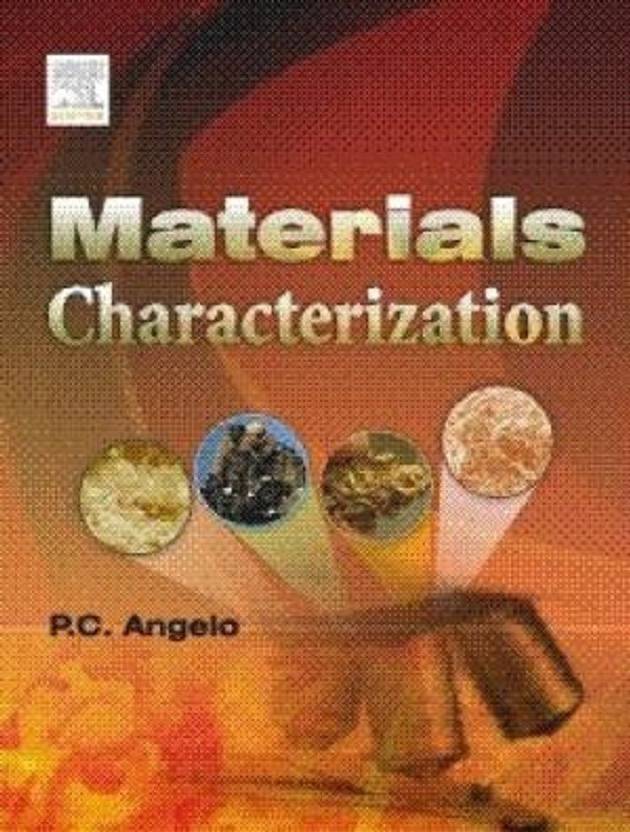 Materials Characterization Buy Materials Characterization by Angelo P
