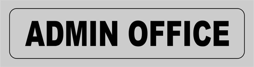 madhusigns MADHU -Grey color 3mm Form sheet -Admin Office Signboard (12 ...