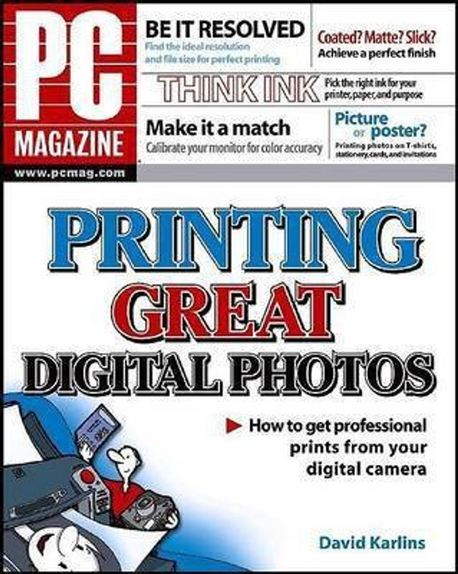 PC Magazine Printing Great Digital Photos(English, Electronic book text, Karlins David)