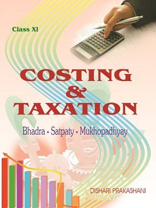 Costing And Taxation Class XI (English Version) Buy Costing And