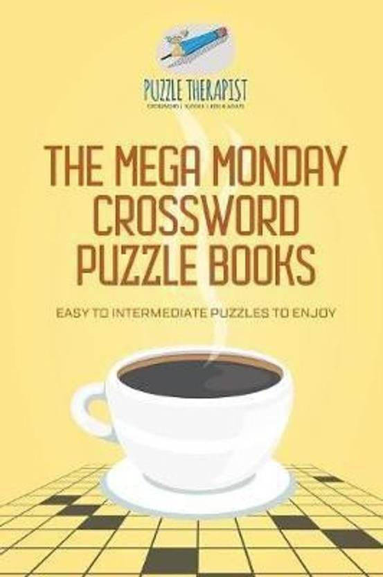 The Mega Monday Crossword Puzzle Books - Easy to Intermediate Puzzles ...