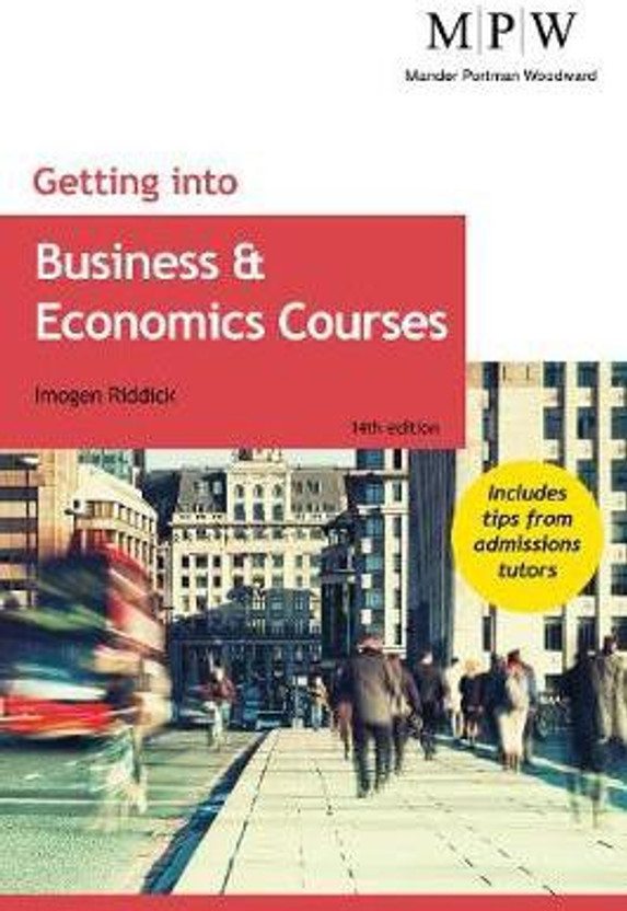 Getting into Business and Economics Courses(English, Paperback, Riddick Imogen)