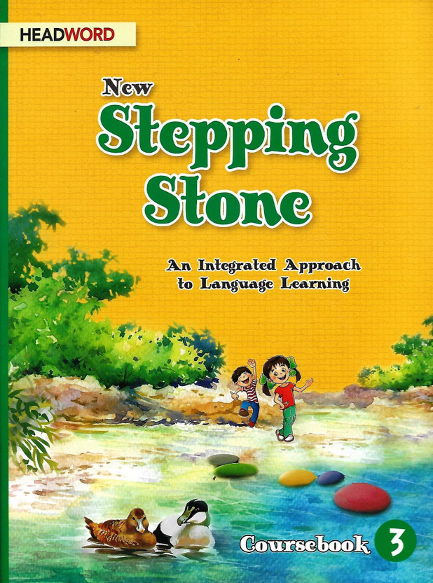 HEADWORD , NEW STEPPING STONE COURSE BOOK- 3 ( AN INTEGRATED APPROACH TO LANGUAGE LEARNING )(English, Paperback, UDITA GANGULY)