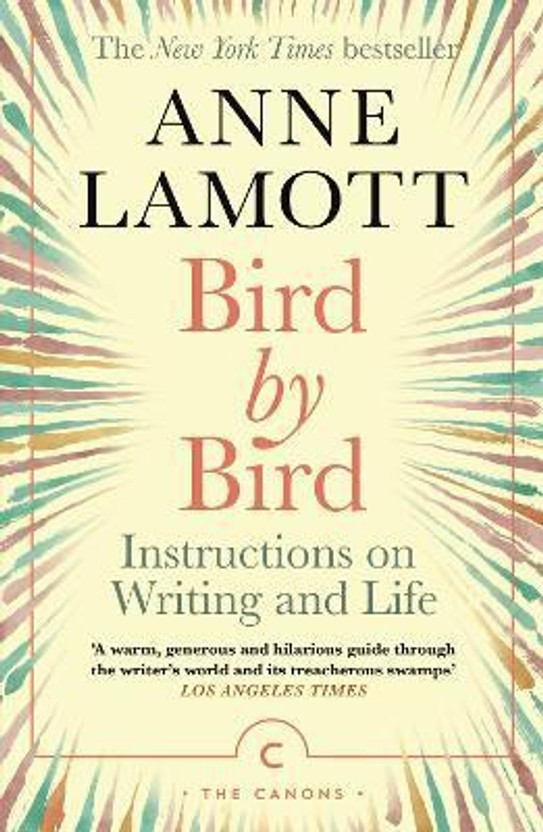 Bird by Bird(English, Paperback, Lamott Anne)