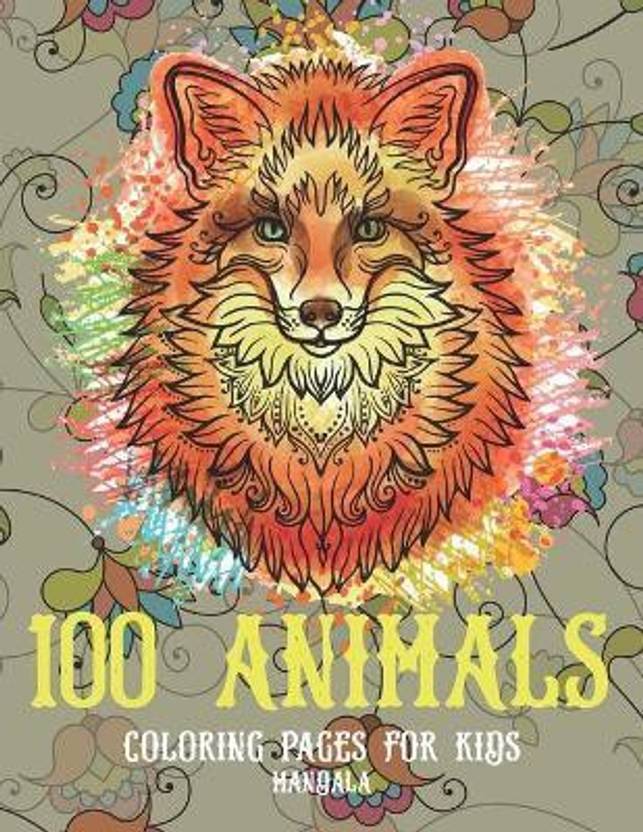 Mandala Coloring pages for Kids - 100 Animals: Buy Mandala ...