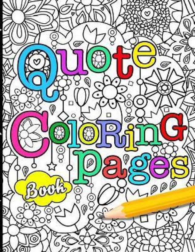 Quote Coloring Pages Book: Buy Quote Coloring Pages Book by House