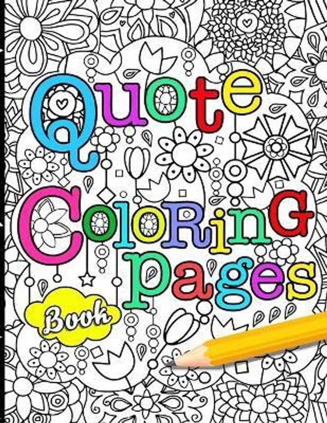 Quote Coloring Pages Book: Buy Quote Coloring Pages Book by House