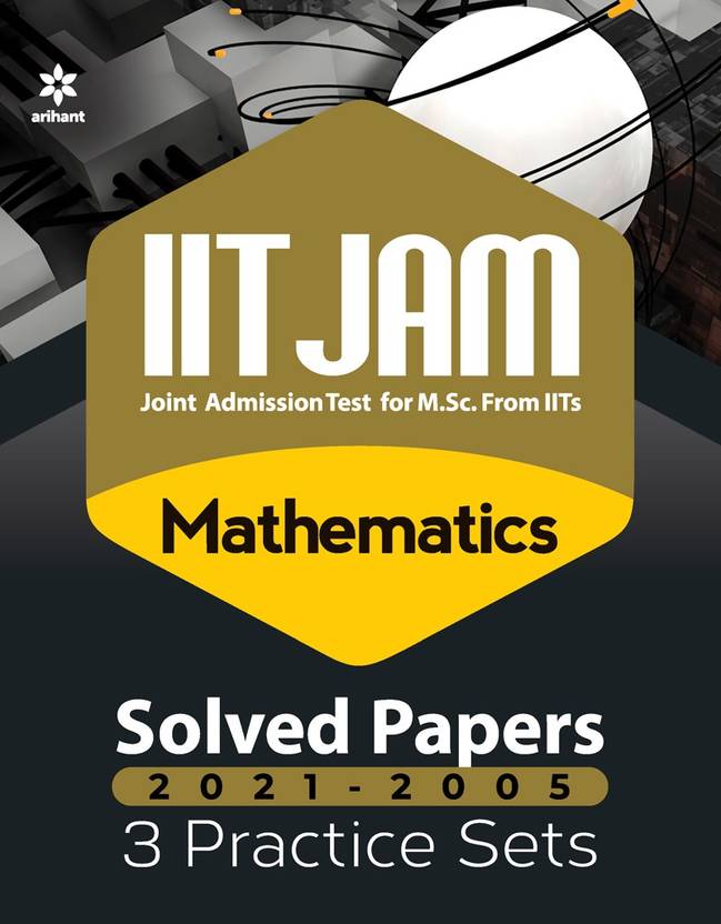 Iit Jam Mathematics Solved Papers and Practice Sets 2022 Buy Iit Jam