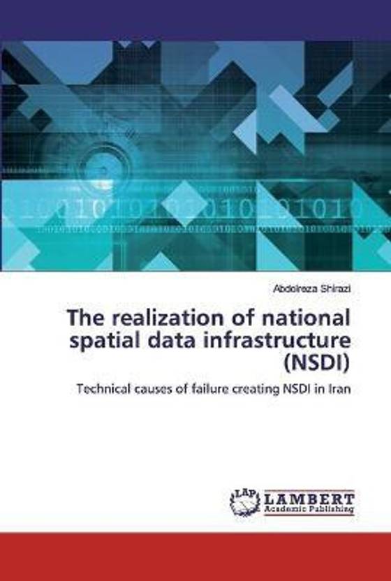The realization of national spatial data infrastructure (NSDI) Buy The