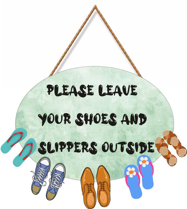 Red Rose Enterprises Please Leave Your Shoes And Sliiper Outside Wooden red-rose-enterprises-please-leave-your-shoes-and-sliiper-outside-wooden