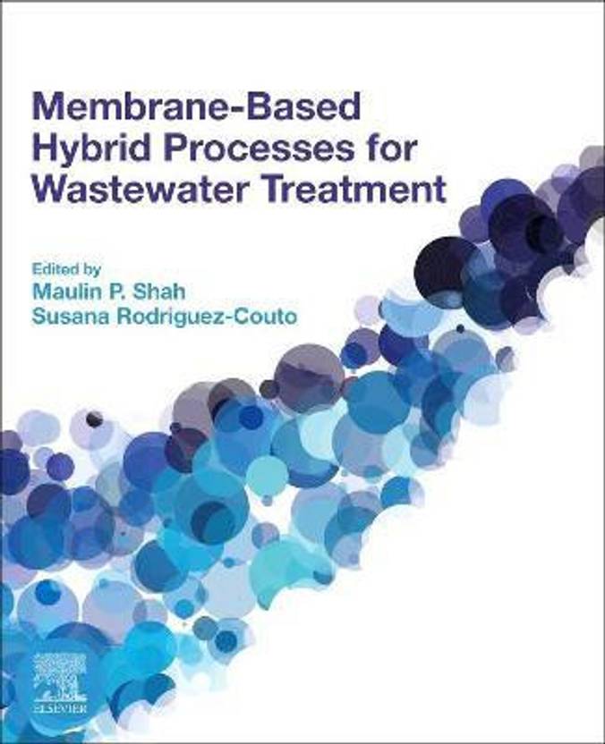 Membranebased Hybrid Processes for Wastewater Treatment Buy Membrane
