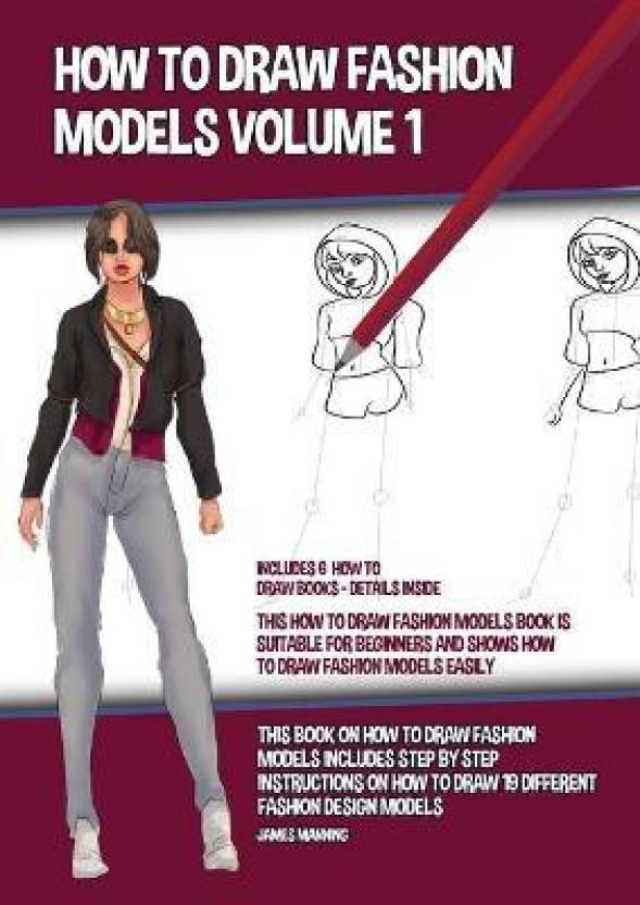 How to Draw Fashion Models Volume 1 (This How to Draw Fashion Models