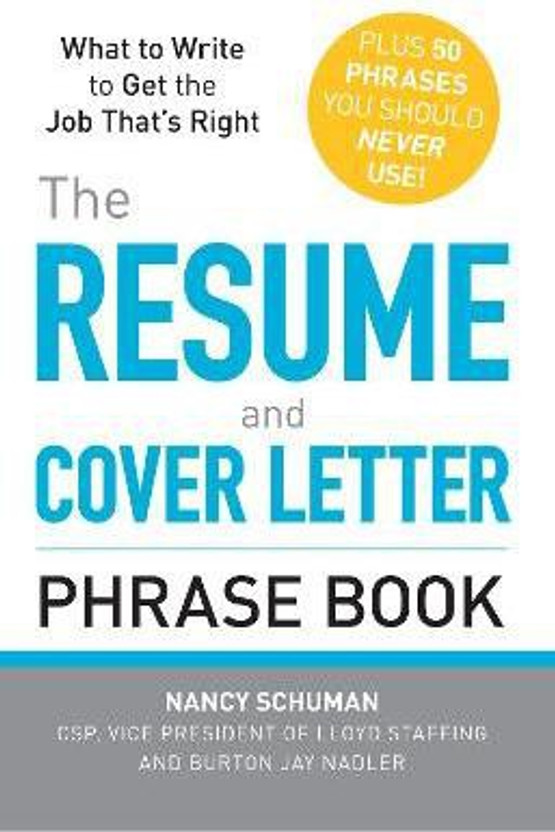 The Resume and Cover Letter Phrase Book(English, Paperback, Schuman Nancy)