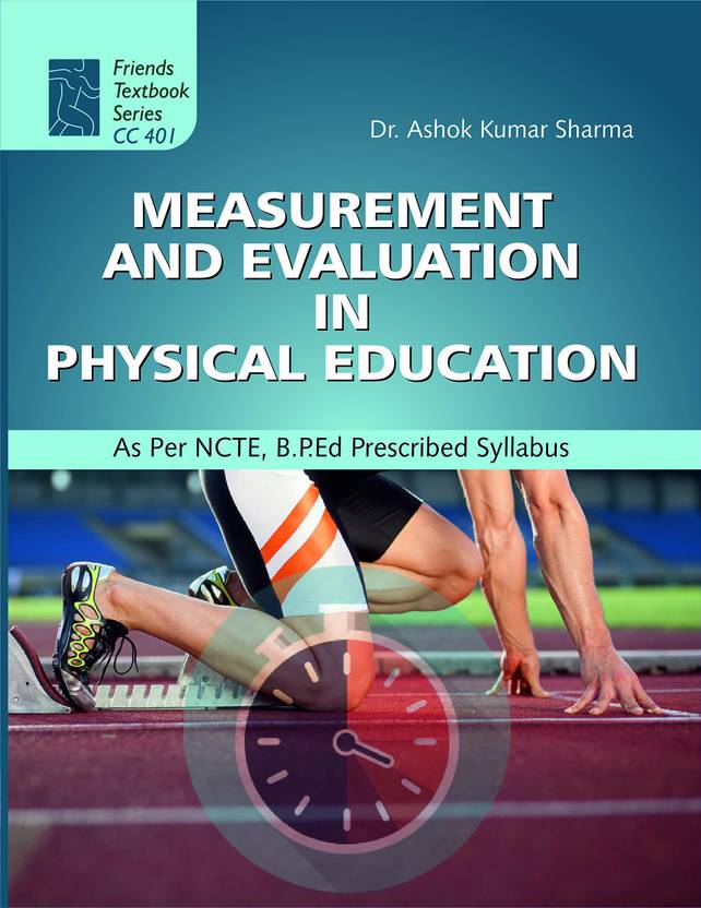 Measurement And Evaluation In Physical Education BPEd Textbook As Per measurement-and-evaluation-in-physical-education-bped-textbook-as-per