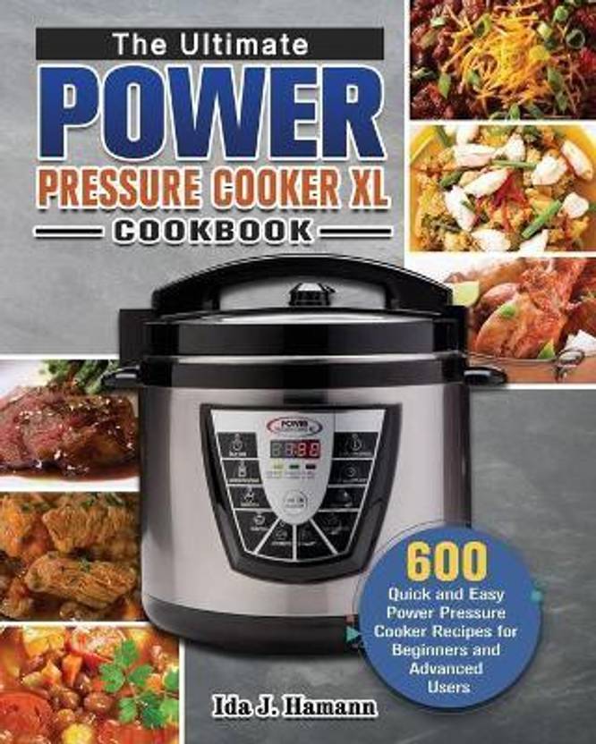 The Ultimate Power Pressure Cooker XL Cookbook Buy The Ultimate Power