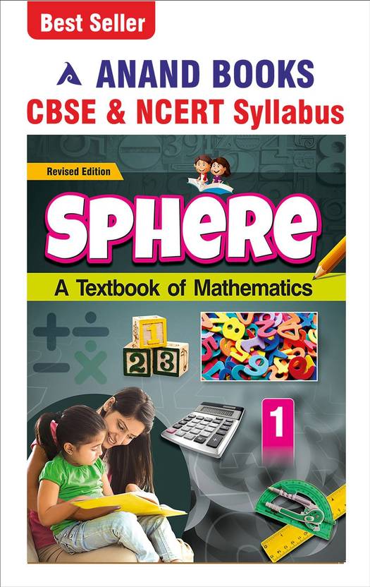Anand Books Sphere 1 Mathematics Textbook For Class 1st (CBSE & NCERT