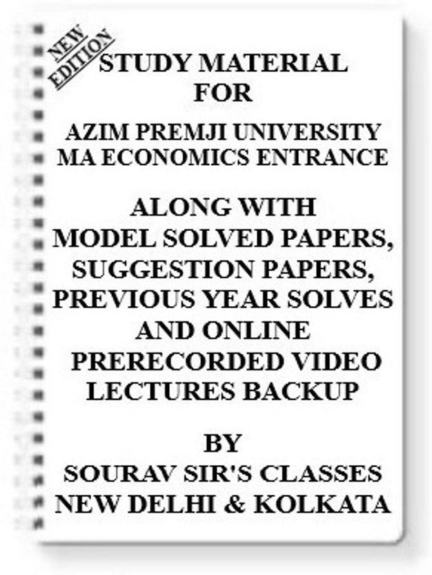 Study Material For Azim Premji University Ma Economics Entrance [set Of 7 Books] With Model Question Papers + Topicwise Analysis + Mcq Questions + Special Practice Set(Spiral, SOURAV SIR)