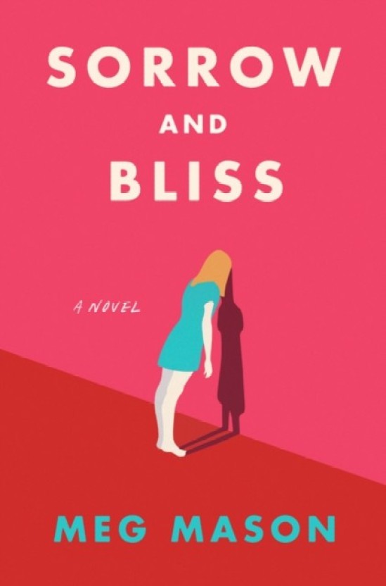 sorrow and bliss goodreads