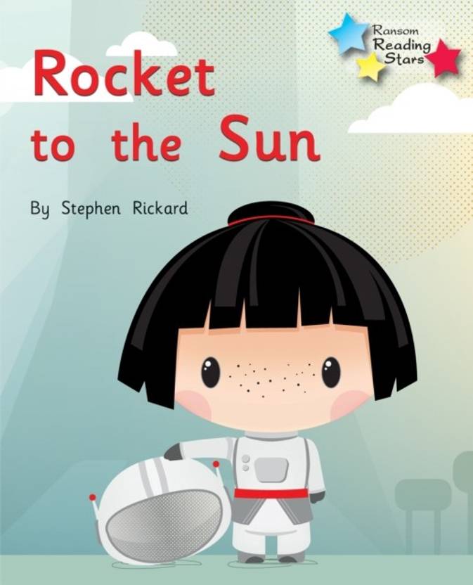 Rocket to the Sun Buy Rocket to the Sun by Rickard Stephen at Low