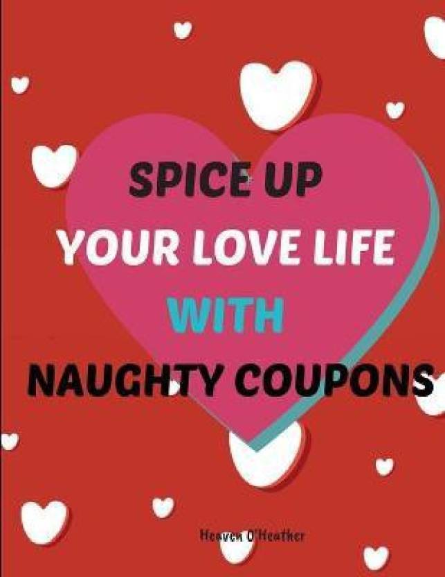 Spice Up Your Love Life With Naughty Coupons Buy Spice Up Your Love