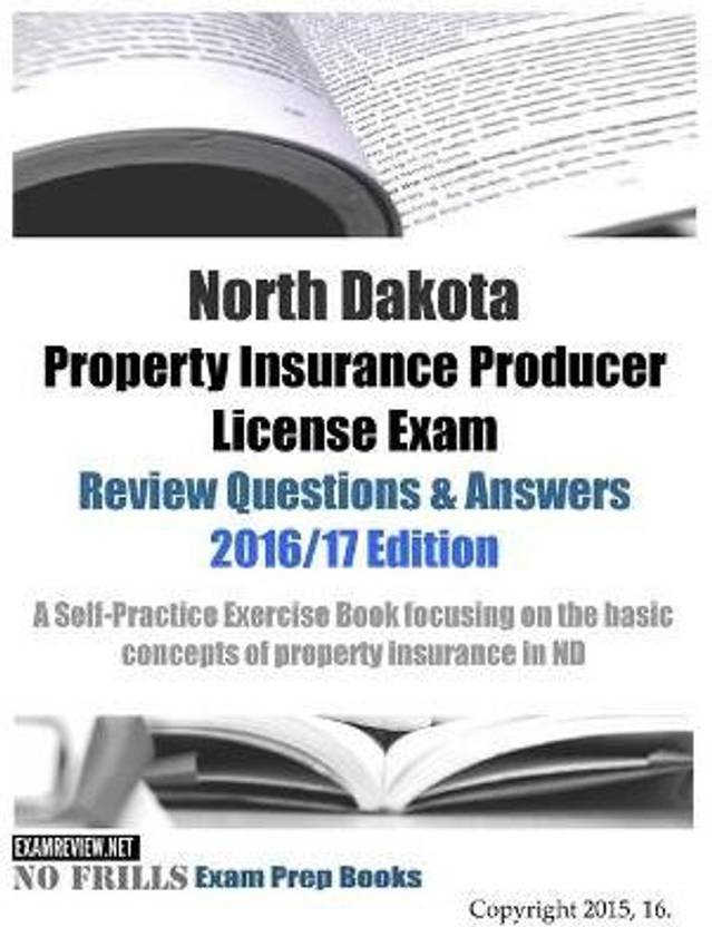 North Dakota Property Insurance Producer License Exam North Dakota Property Insurance Producer License Exam