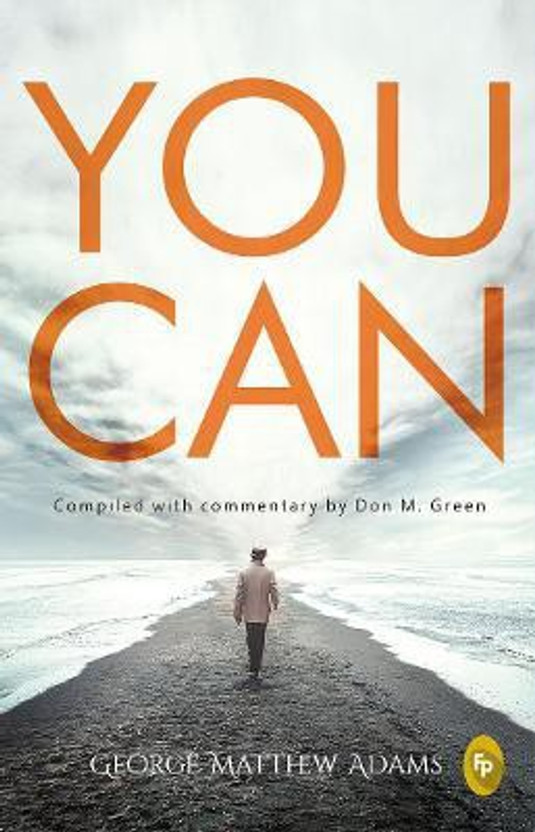 You Can(English, Paperback, Adams George Matthew)