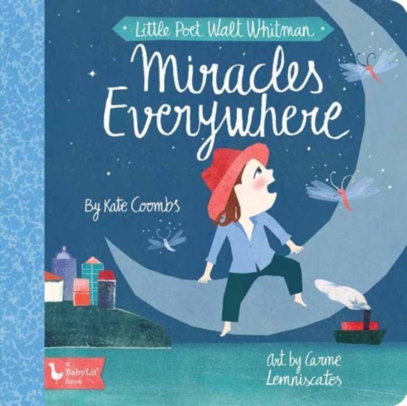 Little Poet Walt Whitman Miracles Everywhere [Board book] Coombs, Kate