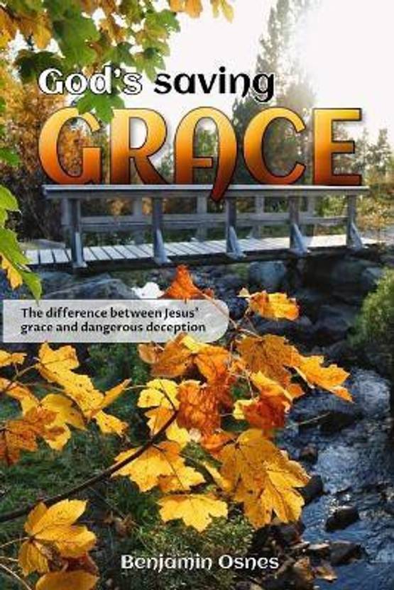 God s Saving Grace Buy God s Saving Grace By Osnes Benjamin At Low