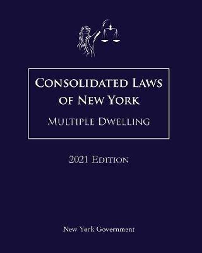 Consolidated Laws of New York Multiple Dwelling 2021 Edition Buy