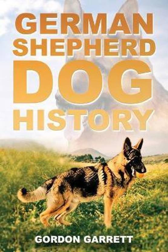 German Shepherd Dog History Buy German Shepherd Dog History by Garrett