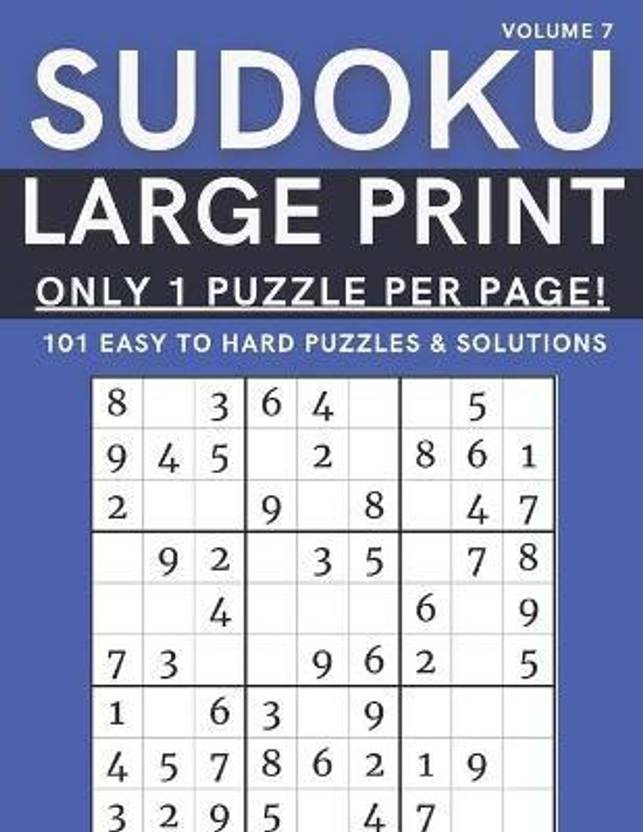 sudoku large print only 1 puzzle per page 101 easy to hard puzzles