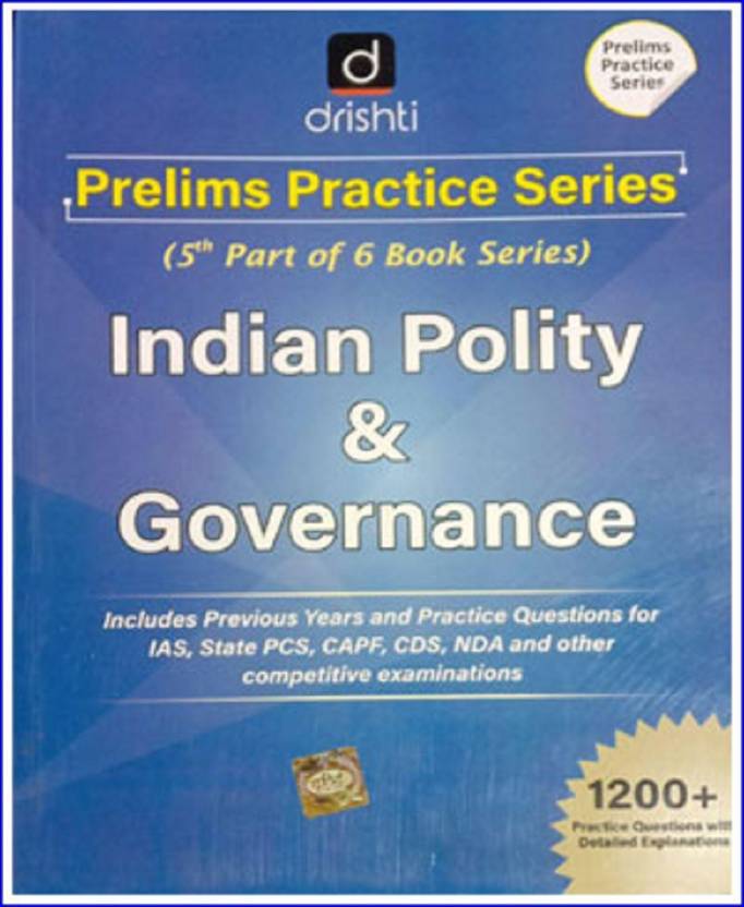 Drishti IASPrelims Practice SeriesIndian Polity And Governance5th