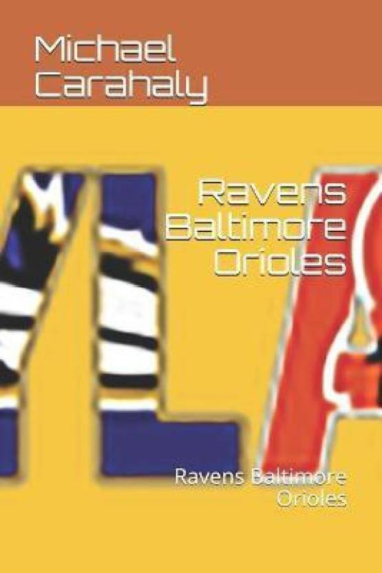 Ravens Baltimore Orioles: Buy Ravens Baltimore Orioles by ...