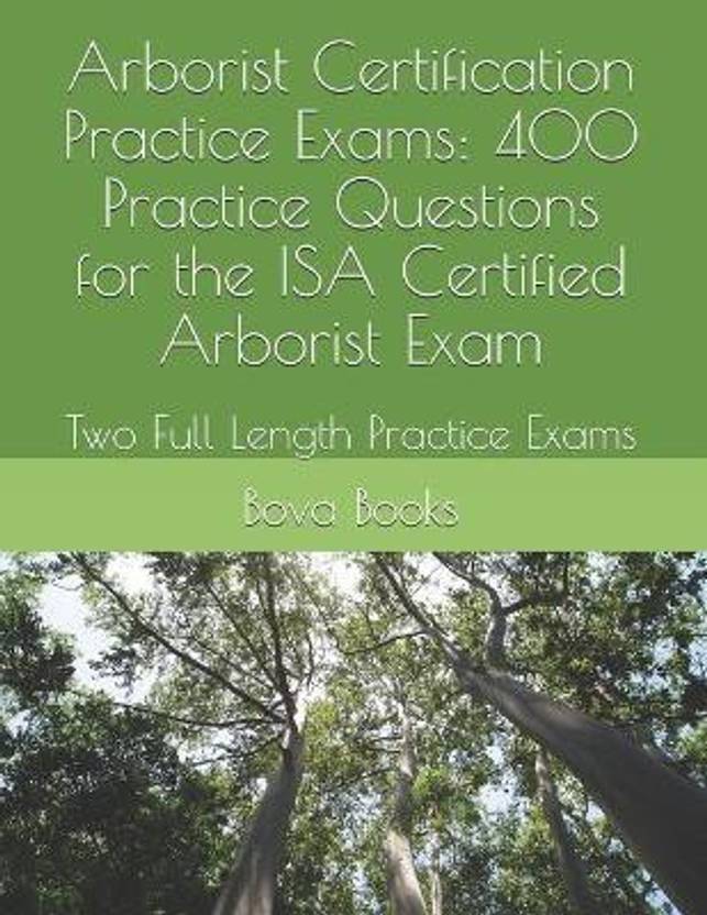 Arborist Certification Practice Exams: Buy Arborist Certification