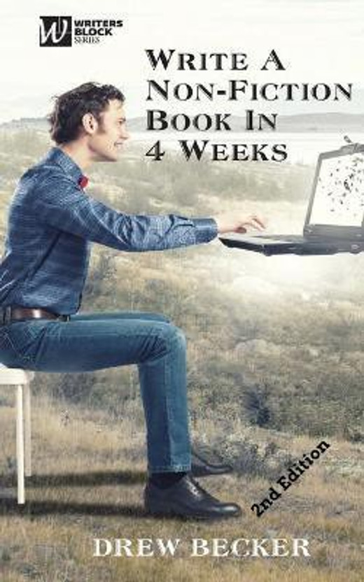 Write Write a Non-Fiction Book in 4 Weeks Second Edition(English, Paperback, Becker Drew) - Flipkart Deal