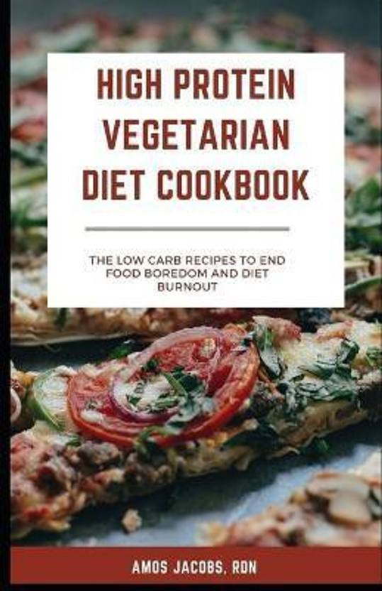 High Protein Vegetarian Diet Cookbook Buy High Protein Vegetarian Diet